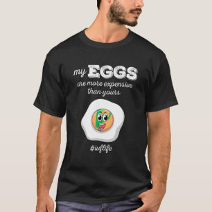 Fungny IVF-överföringsdag för ägg som tas upp på b T Shirt