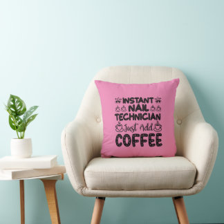Fungny Nail Technician Coffee Quote Kudde