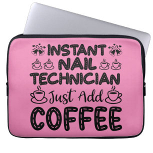 Fungny Nail Technician Coffee Quote Laptop Fodral