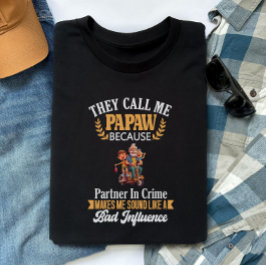 Fungny papaw, farfar, farfar, Anpassade T Shirt