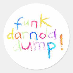 funk darnold dump Jeff Hankamer Artjunkhaus Teckna Runt Klistermärke