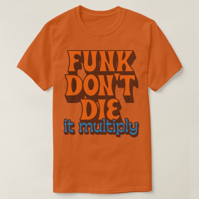 Funk DeE Multiplicera1 T Shirt (Design framsida)