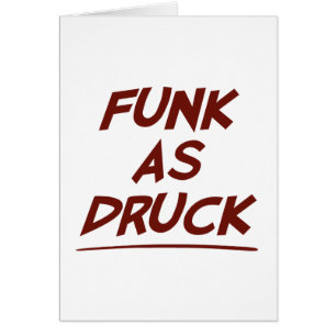 Funk som Druck är mycket berusad Hälsningskort