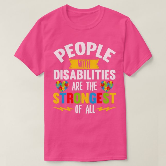 Funktionshindrade personer är de starkaste av alla t shirt (Design framsida)