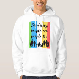 Funktionshindrade personer är också människor hoodie