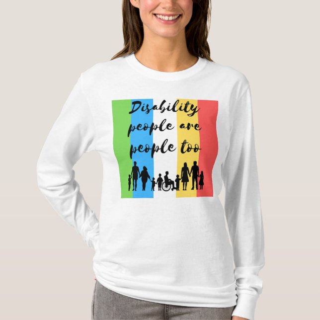 Funktionshindrade personer är också människor t shirt (Framsida)