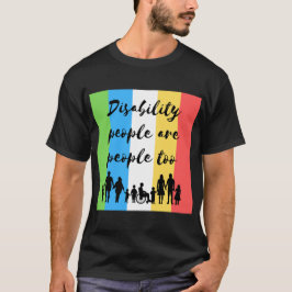Funktionshindrade personer är också människor t shirt