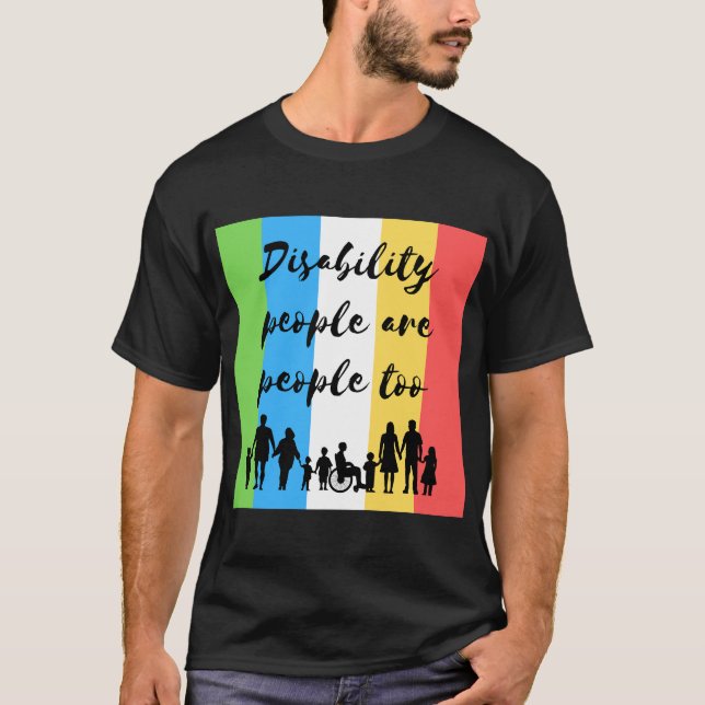 Funktionshindrade personer är också människor t shirt (Framsida)