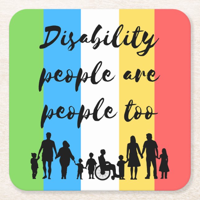 Funktionshindrade personer är också människor underlägg papper kvadrat (Framsidan)
