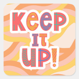 Funky Keep it Up Lärare Elev Belöning Fyrkantigt Klistermärke