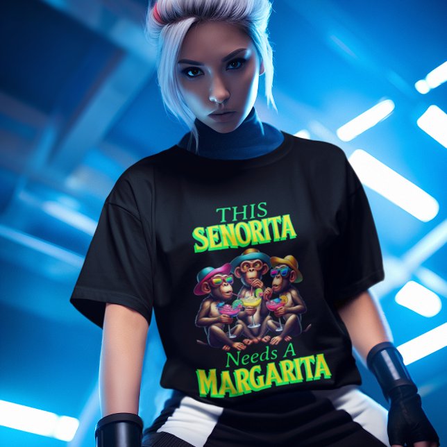 Funky Monkey Senorita Needs A Margarita T Shirt (Skapare uppladdad)
