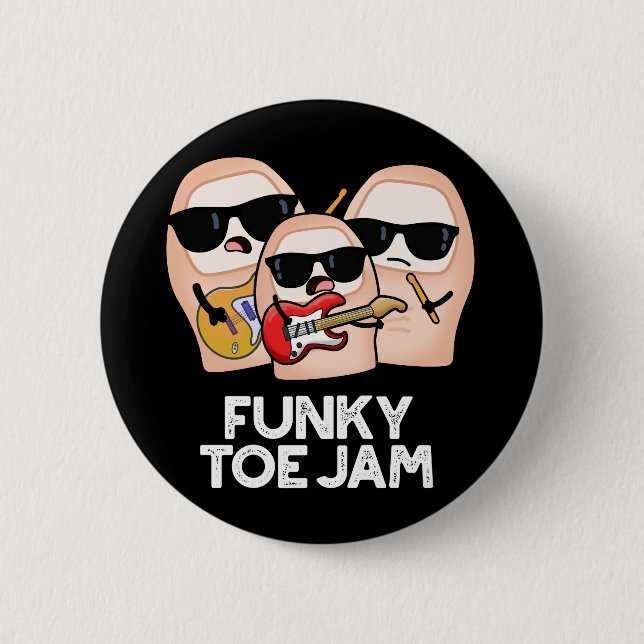 Funky Toe Jam Funny Music Pun Dark BG Knapp (Framsida)