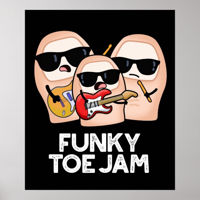 Funky Toe Jam Funny Music Pun Dark BG Poster (Framsidan)