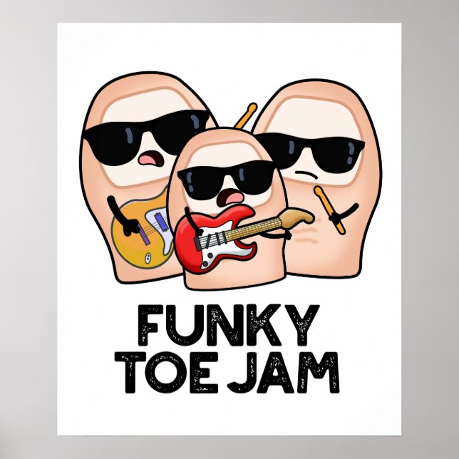 Funky Toe Jam Funny Music Pun  Poster (Framsidan)