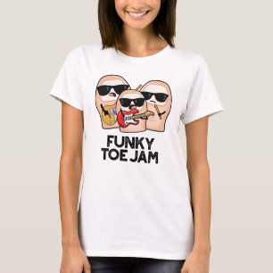 Funky Toe Jam Roligt Musik Puns T Shirt