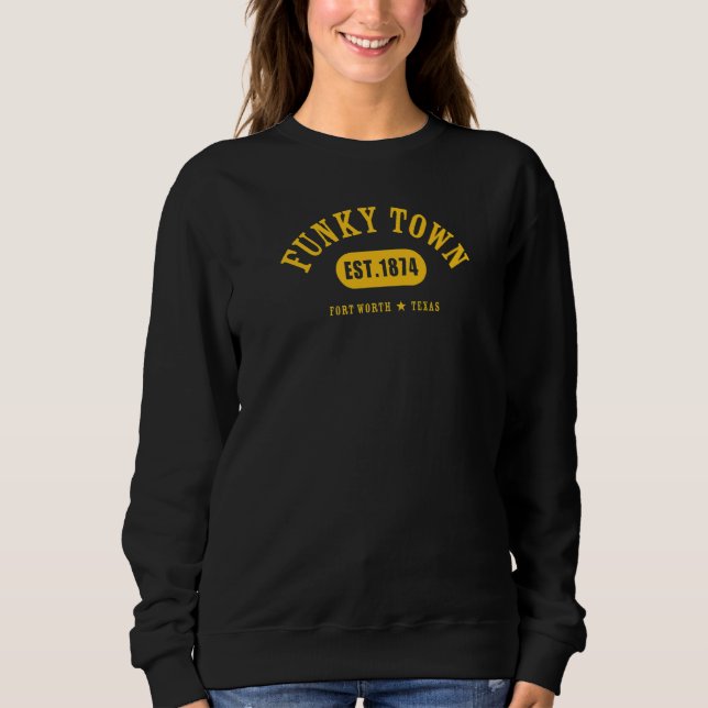 FUNKY TOWN Fort Worth TX Classic Athletic 7 T Shirt (Framsida)