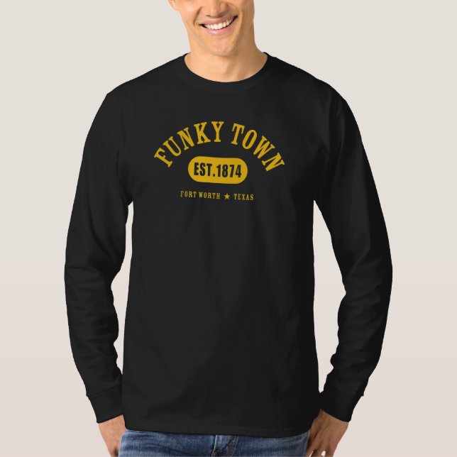 FUNKY TOWN Fort Worth TX Classic Athletic Design T Shirt (Framsida)