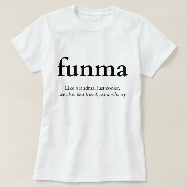 Funma Funny Grandma-definition T Shirt (Design framsida)
