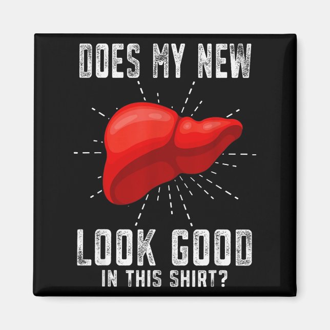 Funn My New Liver Liver Transplant  Magnet (Framsidan)