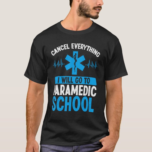 Funnny Paramedic Student EMS Week Emergency Medica T Shirt (Framsida)