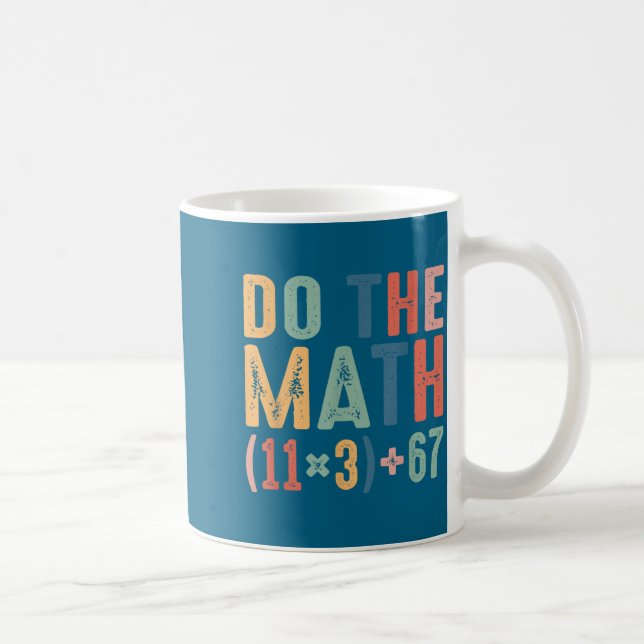 Funny 100 Days School Math Equation Do The Math 10 Kaffemugg (Höger)