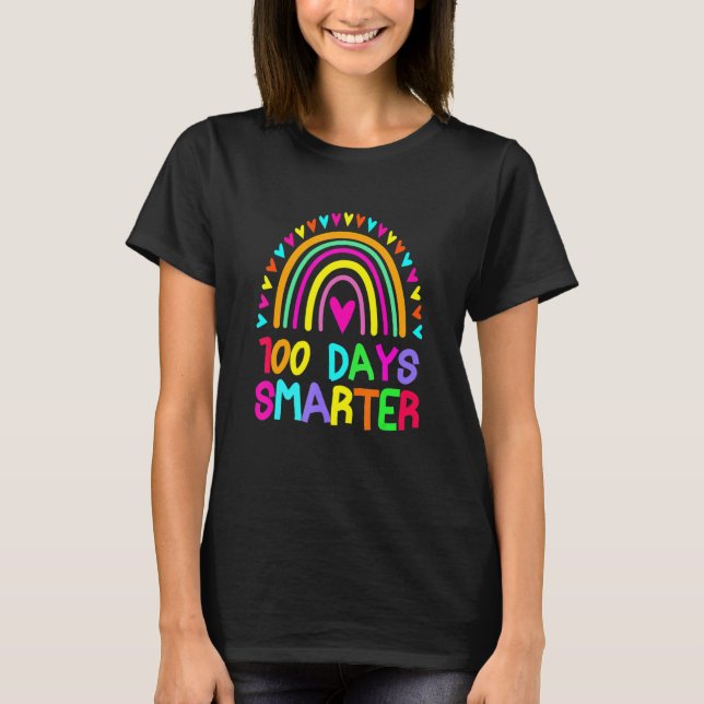 Funny 100 Days Smarter Rainbow Happy 100th Day Of  T Shirt (Framsida)