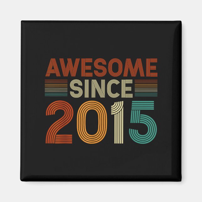 Funny 10 Year Old Awesome Since 2015 Birthday Son  Magnet (Framsidan)