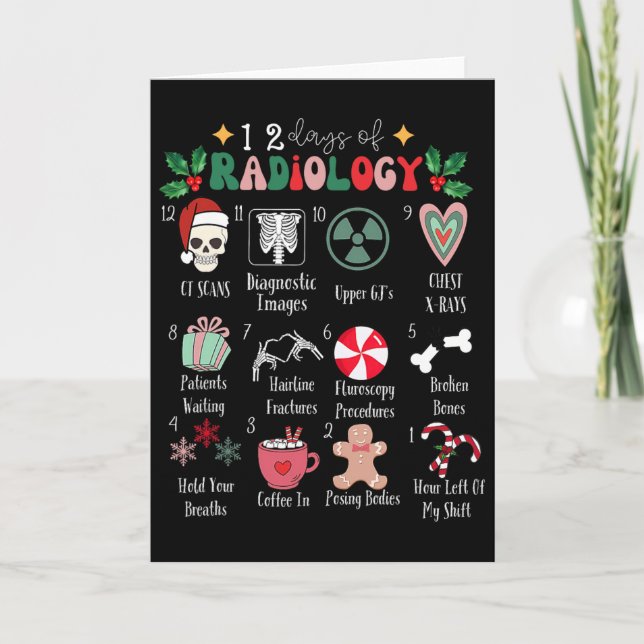 Funny 12 Days Of Radiology Christmas Radiate Xray  Kort (Framsida)