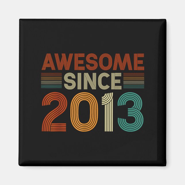 Funny 12 Year Old Awesome Since 2013 Birthday Son  Magnet (Framsidan)