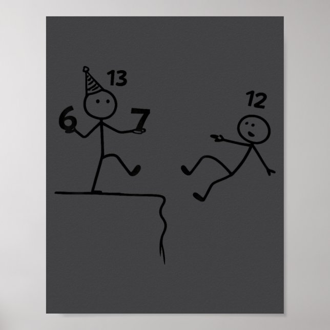 Funny 13th Birthday 6+7 Year Old Teenager Boys Kid Poster (Framsidan)