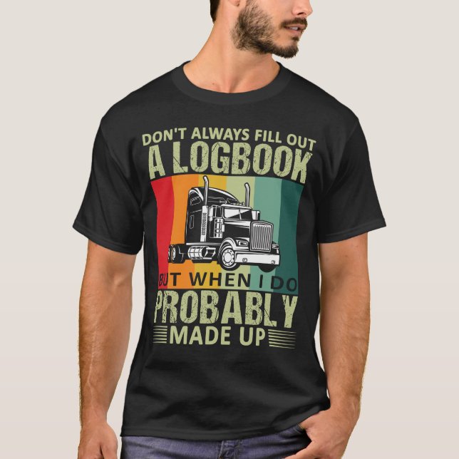 Funny 18 Wheeler Trucker Trucking T Shirt (Framsida)