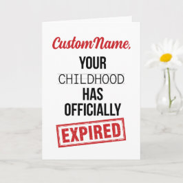 Funny 18th Birthday, Your Childhood Has Expired Kort