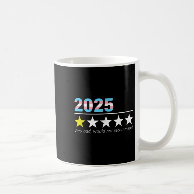 Funny 2025 Very Bad Would Not Recommend  Kaffemugg (Höger)