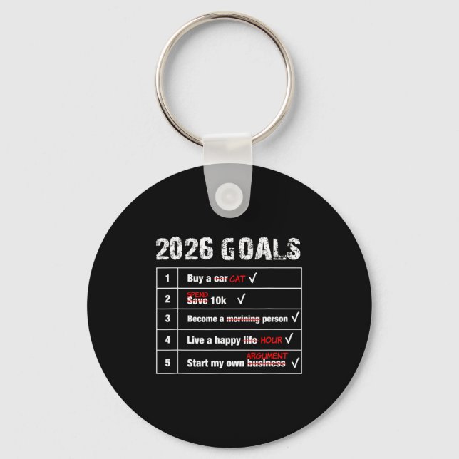 Funny 2026 Goals Hilarious New Year Sarcastic  Nyckelring (Framsida)