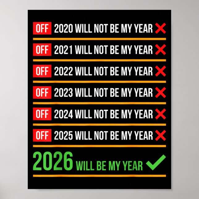 Funny 2026 Will Be My Year Sitive Comeback Humor  Poster (Framsidan)