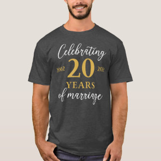 Funny 20 Years of marriage 2002 20th Wedding Anniv T Shirt