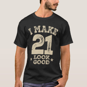 Funny 21:a födelsedag 21 år gammal t shirt