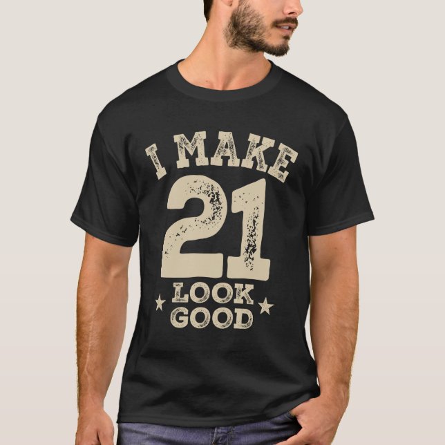 Funny 21:a födelsedag 21 år gammal t shirt (Framsida)