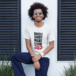 Funny 30års födelsedag T-Shirt