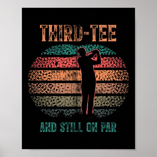 Funny 30th Birthday Golf Pun Golfing 30 Year Old G Poster (Framsidan)