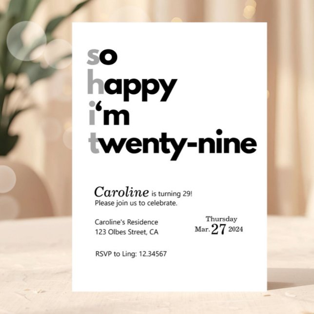 Funny 32nd Birthday “So Happy I’m Twenty Nine" Inbjudningar (funny 29th birthday invitation, twenty nine birthday invite, last year of 20s party, funny adult bir)