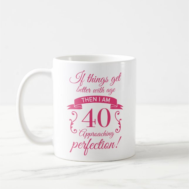 Funny 40:e födelsedag "Perfektion" Kaffemugg (Vänster)