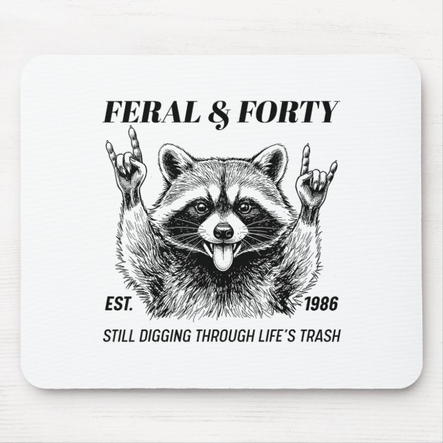 Funny 40th Birthday Est 1986 Feral &amp; Forty Rac Musmatta (Framsidan)