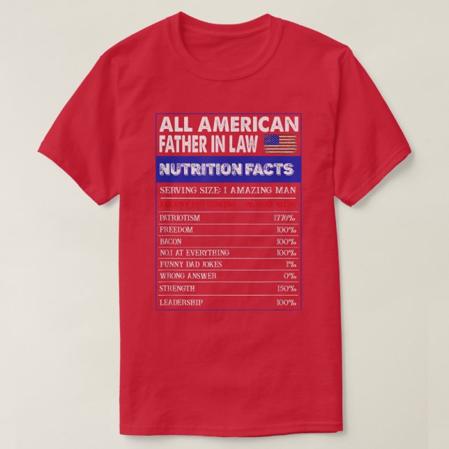 Funny 4th Of July All American Father In Law Nutri T Shirt (Design framsida)