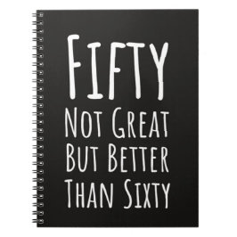 Funny 50th Birthday Gifts Fifty Humor Fiftieth Anteckningsbok