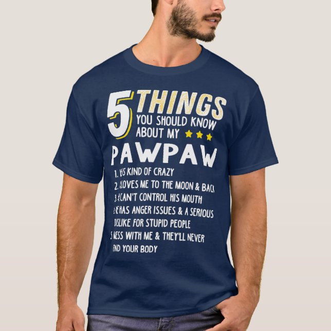 Funny 5 Sak Grandpa Pawpaw Crazy Gift Idea T Shirt (Framsida)