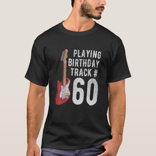 Funny 60:e födelsedagen Guitar Music Älskare födel T Shirt (Framsida)