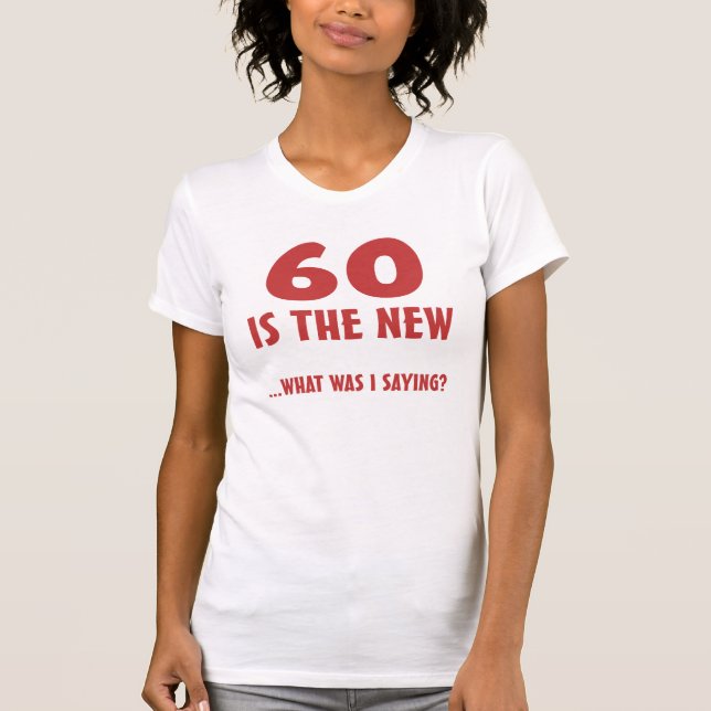 Funny 60:e födelsedagsgåva tee (Framsida)