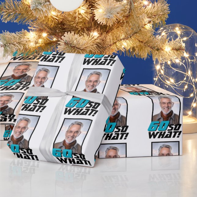 Funny 60 so what Quote Photo 60th Birthday Presentpapper (Helgdagar)