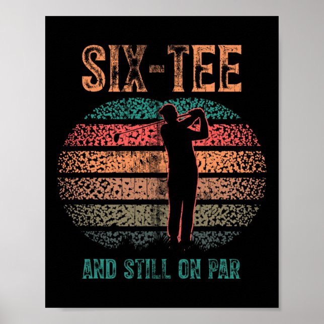 Funny 60th Birthday Golf Pun Golfing 60 Year Old G Poster (Framsidan)